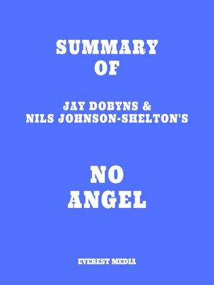 cover image of Summary of Jay Dobyns & Nils Johnson-Shelton's No Angel